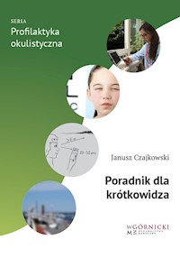 Poradnik dla krótkowidza - Czajkowski Janusz - książka