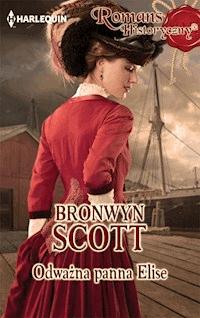 Odważna panna Elise - Bronwyn Scott - ebook