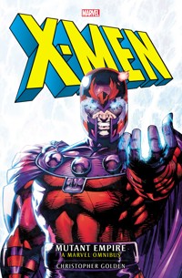 X-Men: Mutant Empire Omnibus - Christopher Golden - ebook
