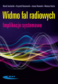 Widmo fal radiowych - Krzysztof Kosmowski, Janusz Romanik, Mateusz Kustra - książka