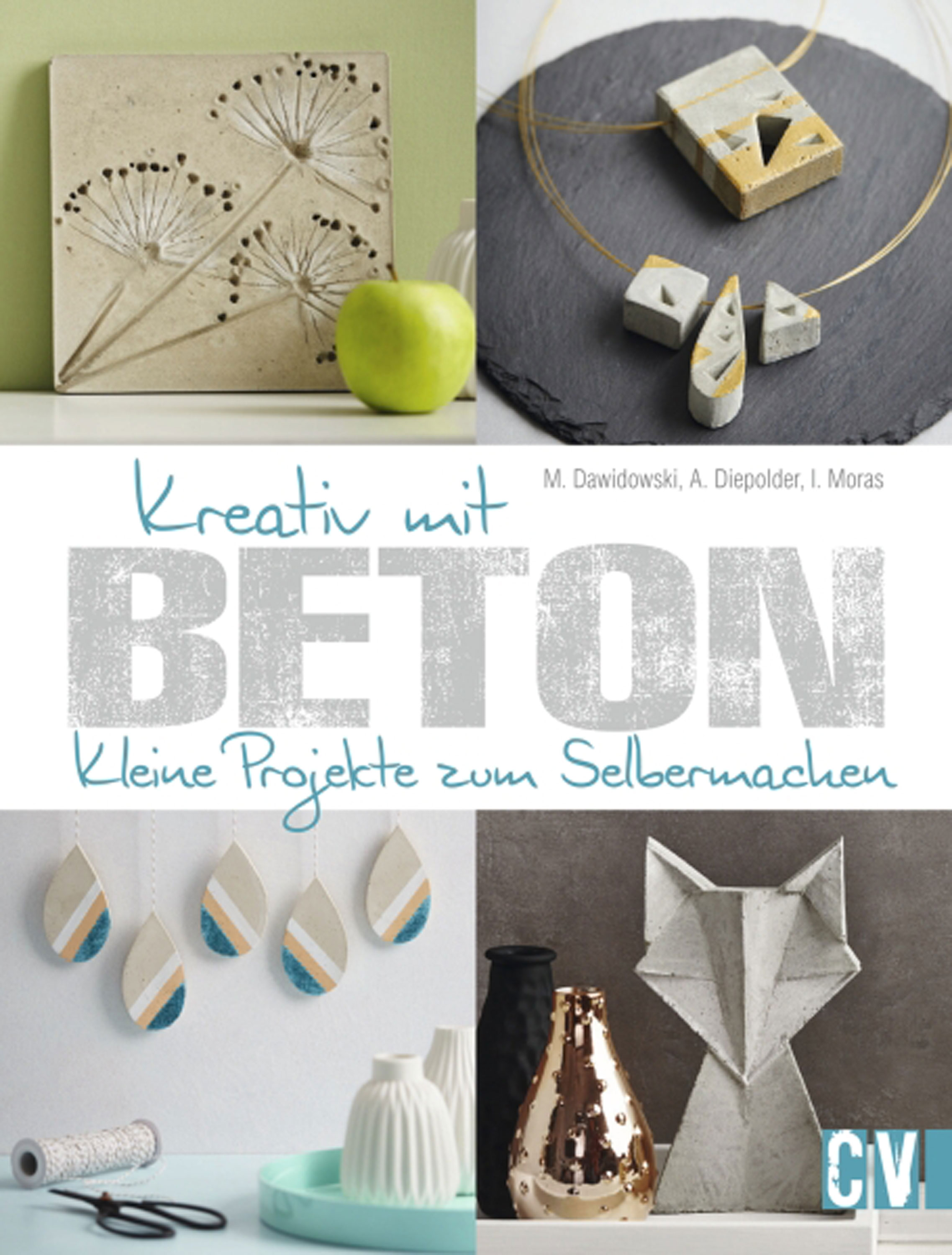 Kreativ mit Beton - Marion Dawidowski - ebook