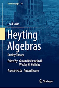 Heyting Algebras - Leo Esakia - ebook