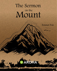 The Sermon on the Mount - Emmet Fox - ebook