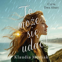To może się udać! - Klaudia Muniak - ebook + audiobook + książka