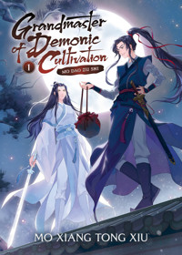 Grandmaster of Demonic Cultivation: Mo Dao Zu Shi (Novel) Vol. 1 - Mo Xiang Tong Xiu - książka