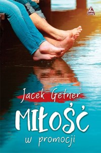 Miłość w promocji - Jacek Getner - ebook + audiobook + książka