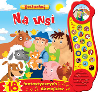 Posłuchaj! Na wsi - zbiorowa praca - książka