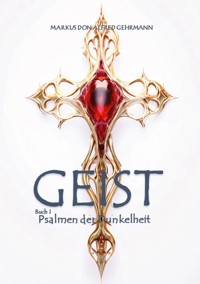 Geist - Markus Don Alfred Gehrmann - ebook