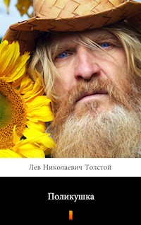 Поликушка (Polikuszka) - Лев Николаевич Толстой, Lew Nikołajewicz Tołstoj - ebook