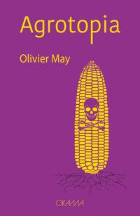 Agrotopia - Olivier May - ebook