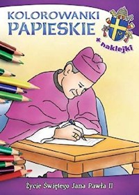 Kolorowanki papieskie Życie Świętego Jana Pawła II - Korpyś  Ireneusz, Wiśnicka Anna - książka