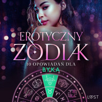 Erotyczny zodiak: 10 opowiadań dla Byka - Christina Tempest, Alexandra Södergran, Sarah Skov, Julie Jones, Nicolas Lemarin - audiobook