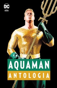Aquaman Antologia -  - książka