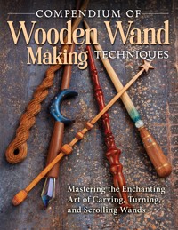 Compendium of Wooden Wand Making Techniques -  - ebook