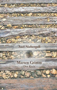 Marten Grimm - Axel Niebergall - ebook