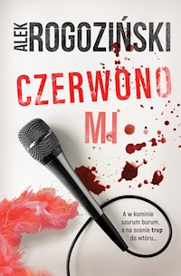 Czerwono mi - Alek Rogoziński - ebook + audiobook + książka