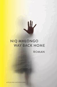Way Back Home - Niq Mhlongo - ebook