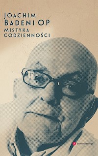 Mistyka codzienności - Joachim Badeni - książka