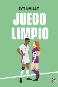 Juego limpio - IVY BAILEY - ebook