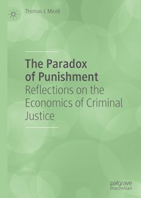 The Paradox of Punishment - Thomas J. Miceli - ebook