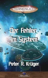 Der Fehler im System - Peter R. Krüger - ebook