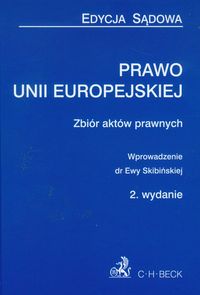Prawo Unii europejskiej - Ewa Skibińska - książka