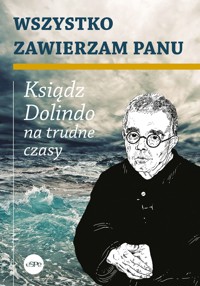Wszystko zawierzam Panu - Krzysztof Nowakowski - książka