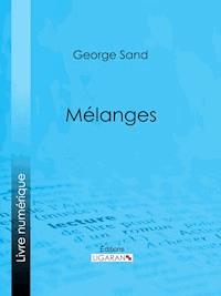 Mélanges - Ligaran - ebook