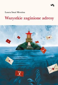 Wszystkie zaginione adresy - Messina Laura Imai - książka