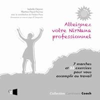 Atteignez votre NirNana professionnel - Martine Payot-Surma - ebook