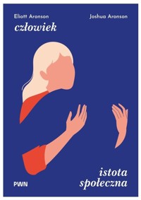 Człowiek istota społeczna - Elliot Aronson - książka
