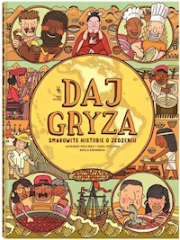 Daj gryza - Mizielińska Aleksandra, Mizieliński Daniel, Baranowska Natalia - książka