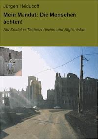 Mein Mandat: Die Menschen achten! - Jürgen Heiducoff - ebook