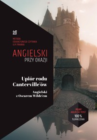 Upiór rodu Canterville’ów. Angielski z Oscarem Wilde’em -  Oscar Wilde, Ilya Frank - ebook