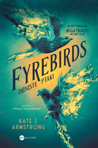 Fyrebirds. Ogniste ptaki - Kate J. Armstrong  - książka