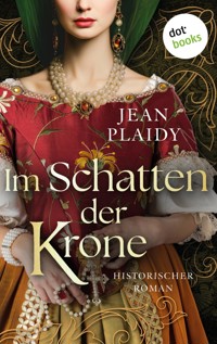 Im Schatten der Krone - Jean Plaidy - ebook