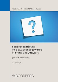 Sachkundeprüfung im Bewachungsgewerbe in Frage und Antwort - Ulrich Jochmann - ebook