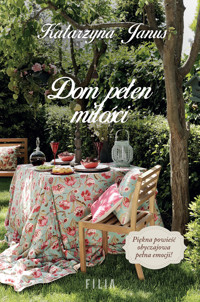 Dom pełen miłości - Katarzyna Janus - książka
