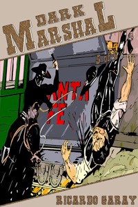 Comics 36 - Dark Marshal 5 - Ricardo Garay - ebook
