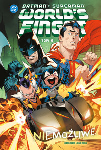 Batman/Superman. World`s Finest. Tom 6. Niemożliwe - Dan Mora, Mark Waid - książka