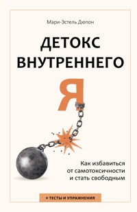 Детокс внутреннего «Я» - Мари-Эстель Дюпон - ebook