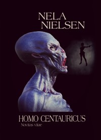 Homo Centauricus - Nela Nielsen - ebook + audiobook