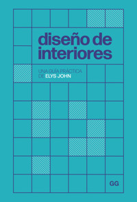 Diseño de interiores - Elys John - ebook