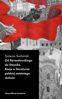 Od Parandowskiego do Stasiuka - Sucharski Tadeusz - książka