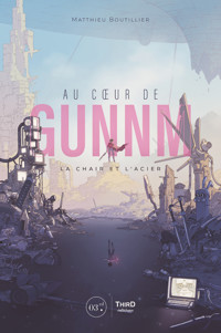 Au coeur de GUNNM - Matthieu Boutillier - ebook