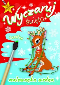 Wyczaruj... święta Renifer -  - książka