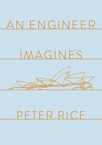 An Engineer Imagines - Peter Rice - ebook