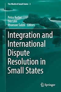 Integration and International Dispute Resolution in Small States -  - ebook