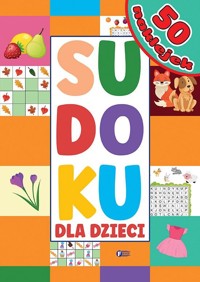 Sudoku dla dzieci - zbiorowa praca - książka