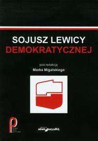 Sojusz Lewicy Demokratycznej -  - książka